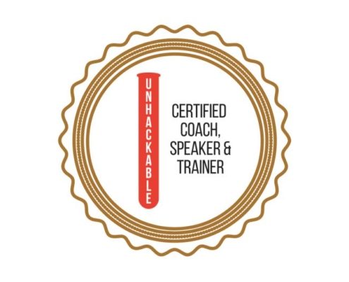 Unhackable - Certified Coach, Speaker & Trainer Unhackable - Certified Coach, Speaker & Trainer